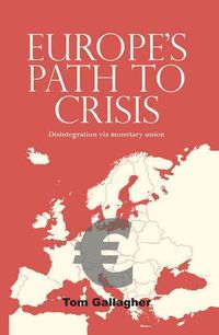 Produktbild: Europe's Path to Crisis