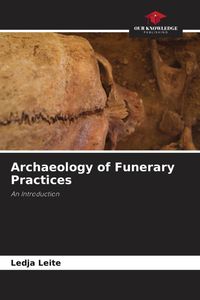 Produktbild: Archaeology of Funerary Practices
