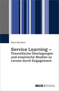 Produktbild: Service Learning &ndash; Theoretische &Uuml;berlegungen und empirische Studien zu Lernen durch Engagement