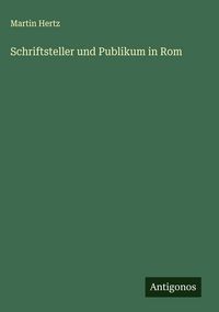 Produktbild: Schriftsteller und Publikum in Rom