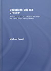Produktbild: Educating Special Children: An Introduction to Provision for Pupils with Disabilities and Disorders