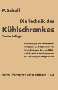 Produktbild: Die Technik des K&uuml;hlschrankes