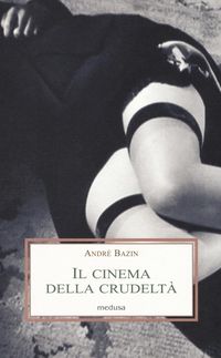 Produktbild: Il cinema della crudelt&agrave;