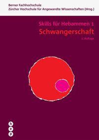 Bild vom Artikel Schwangerschaft - Skills für Hebammen 1 vom Autor Zürcher Hochschule für Angewandte Wissenschaften