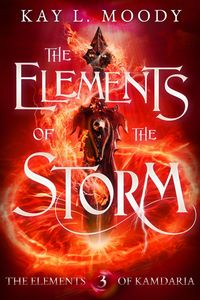 Produktbild: The Elements of the Storm (The Elements of Kamdaria, #3)