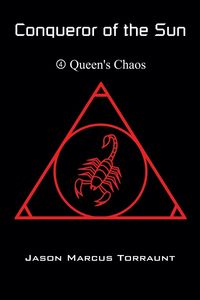 Produktbild: Conqueror of the Sun - Book 4 - Queen's Chaos
