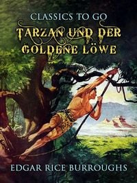 Bild vom Artikel Tarzan und der goldene Löwe vom Autor Edgar Burroughs