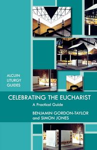 Produktbild: Celebrating the Eucharist - A practical guide