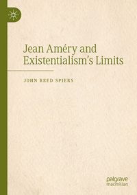 Produktbild: Jean Am&eacute;ry and Existentialism&rsquo;s Limits