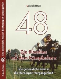 Produktbild: 48 Die Blondine mit dem K&auml;mpferherz