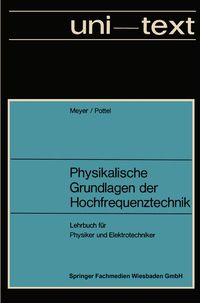 Produktbild: Physikalische Grundlagen der Hochfrequenztechnik