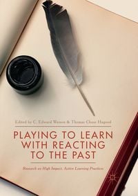 Produktbild: Playing to Learn with Reacting to the Past