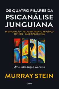 Produktbild: Os quatro pilares da psican&aacute;lise junguiana