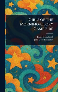 Produktbild: Girls of the Morning-Glory Camp Fire