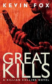 Produktbild: Great Kills: A Killian Collins Novel