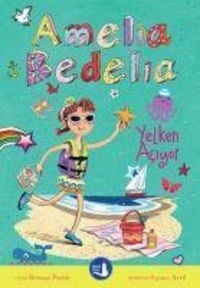 Produktbild: Amelia Bedelia Yelken Aciyor