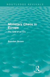 Produktbild: Monetary Chaos in Europe