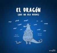 Produktbild: El drag&oacute;n que no era verde