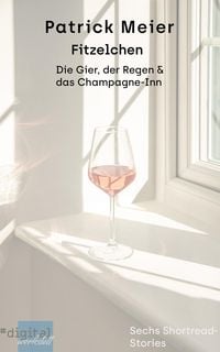 Produktbild: Die Gier, der Regen & das Champagne-Inn
