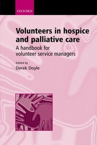 Produktbild: Volunteers in Hospice and Palliative Care: A Handbook for Volunteer Service Managers