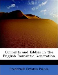 Produktbild: Pierce, F: Currents and Eddies in the English Romantic Gener