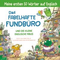 Produktbild: Das fabelhafte Fundb&uuml;ro und die kleine englische Maus - ein zweisprachiges Bilderbuch (Deutsch/Englisch). Ab 3
