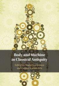 Produktbild: Body and Machine in Classical Antiquity
