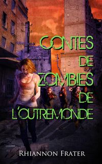 Produktbild: Contes de zombies de l'outremonde