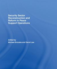 Produktbild: Security Sector Reconstruction and Reform in Peace Support Operations