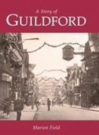 Produktbild: Field, M: A Story of Guildford
