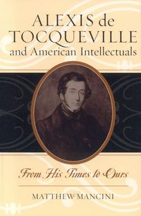 Produktbild: Alexis de Tocqueville and American Intellectuals