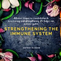 Bild vom Artikel Strengthening the immune system vom Autor Astrid Olsson