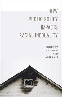 Produktbild: How Public Policy Impacts Racial Inequality