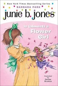 Produktbild: Junie B. Jones Is (Almost) a Flower Girl