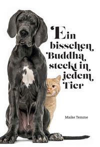 Produktbild: Ein bisschen Buddha steckt in jedem Tier