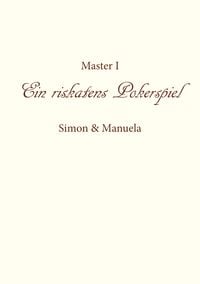 Produktbild: Ein riskantes Pokerspiel Simon und Manuela