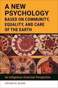 Produktbild: A New Psychology Based on Community, Equality, and Care of the Earth