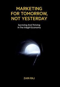 Produktbild: Marketing for Tomorrow, Not Yesterday