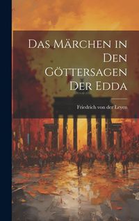 Produktbild: Das M&auml;rchen in den G&ouml;ttersagen der Edda