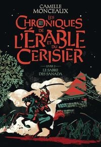 Produktbild: Les chroniques de l'&eacute;rable et du cerisier