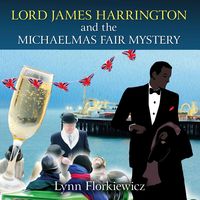 Produktbild: Lord James Harrington and the Michaelmas Fair Mystery