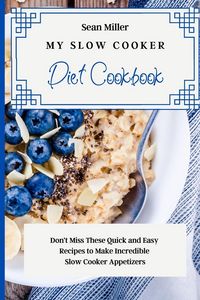 Produktbild: My Slow Cooker Diet Cookbook