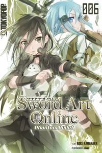 Produktbild: Sword Art Online - Phantom Bullet - Light Novel 06