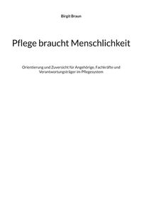 Produktbild: Pflege braucht Menschlichkeit