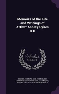 Produktbild: Memoirs of the Life and Writings of Arthur Ashley Sykes D.D