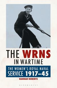 Produktbild: The WRNS in WartimeThe Women's Royal Naval Service 1917-1945