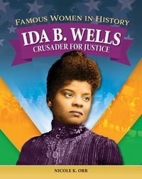 Produktbild: Famous Women in History: Ida B. Wells