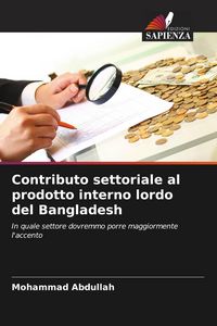 Produktbild: Contributo settoriale al prodotto interno lordo del Bangladesh