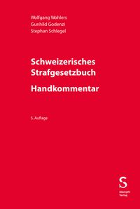 Produktbild: Schweizerisches Strafgesetzbuch - Handkommentar