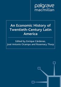 Produktbild: An Economic History of Twentieth-Century Latin America